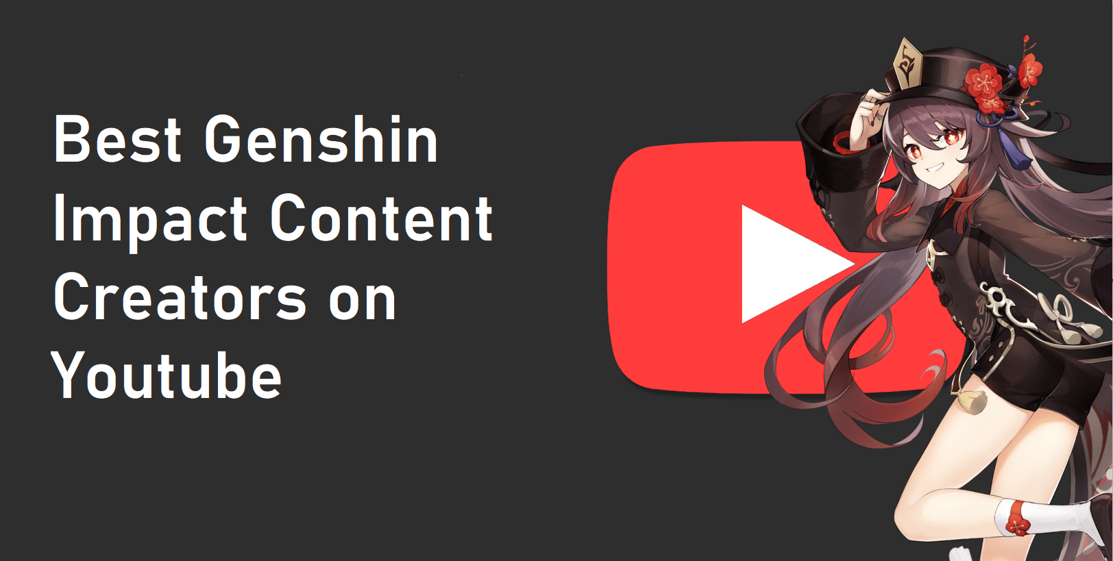 Best Genshin Impact Content Creators on Youtube Youtube Logo with Hu Tao