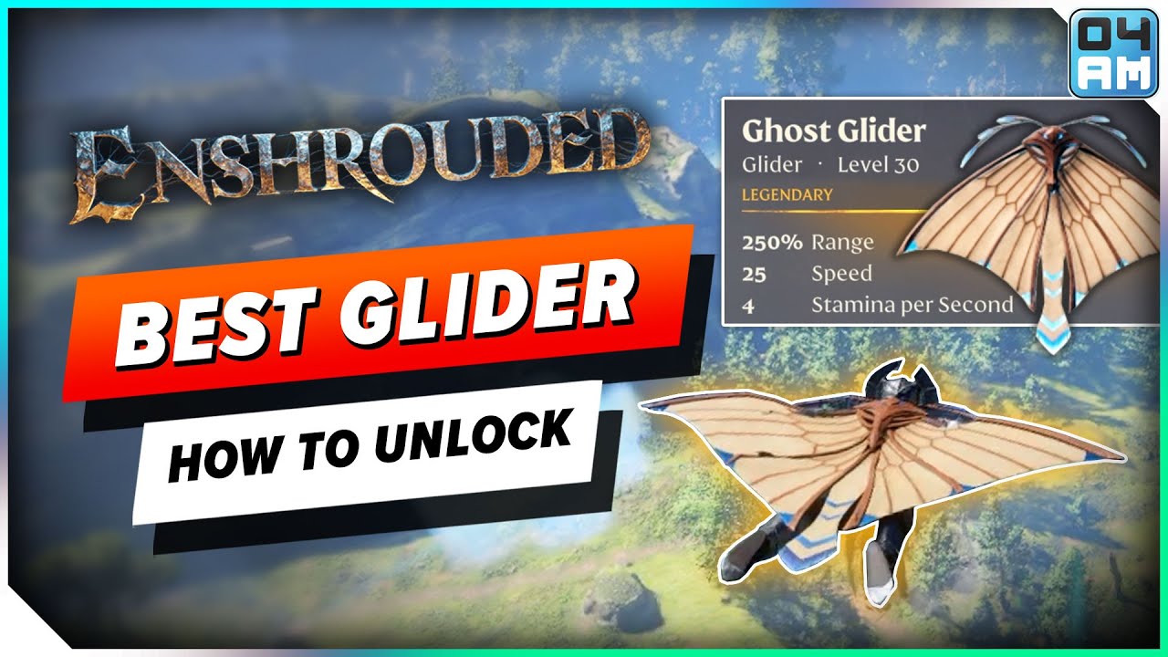 04AM Enshrouded How To Unlock The BEST Fastest Glider Ghost Glider Upgrade Guide