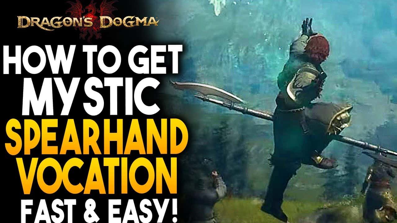 MillGaming How To Unlock MYSTIC SPEARHAND Fast Dragon S Dogma 2   Millgaming How To Unlock Mystic Spearhand Fast Dragon S Dogma 2 Mystic Spear Hand Vocation Guide 