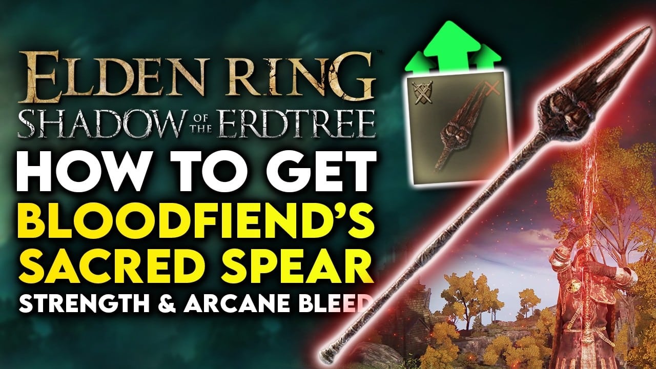 Arekkz Gaming: Elden Ring How To Get Bloodfiend’s Sacred Spear Bleed 