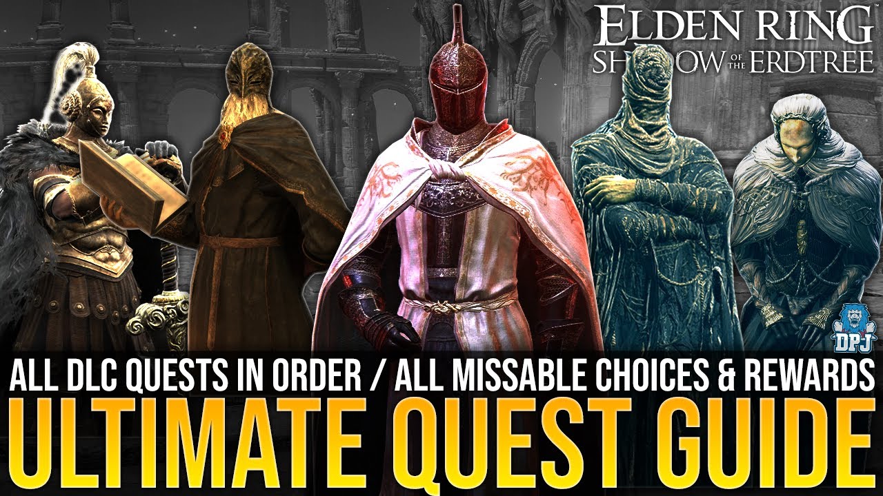 Elden Ring DLC Quests: Complete Guide (Shadow of the Erdtree)