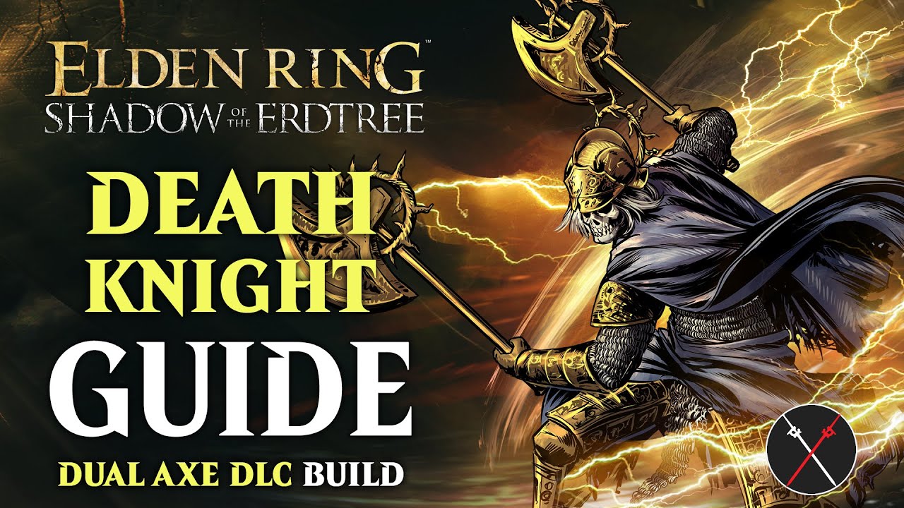 Death Knight Twin Axes Build: Dominate Elden Ring