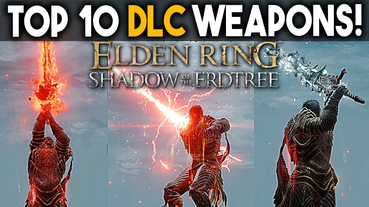 MillGaming Top 10 Weapons For Shadow Of The Erdtree DLC Elden Ring   Millgaming Top 10 Weapons For Shadow Of The Erdtree Dlc Elden Ring Best Weapons For Shadow Of The Erdtree 