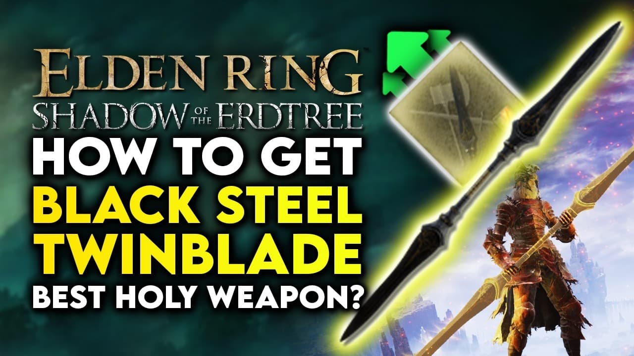 Arekkz Gaming Elden Ring Shadow Of The Erdtree How To Get Black   Arekkz Gaming Elden Ring Shadow Of The Erdtree How To Get Black Steel Twinblade Location Guide 