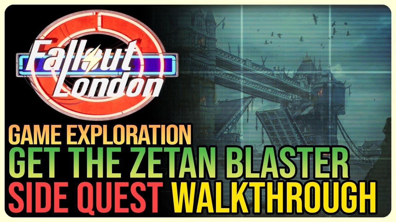 Game Guides Channel: How to Get The Zetan Blaster Fallout London