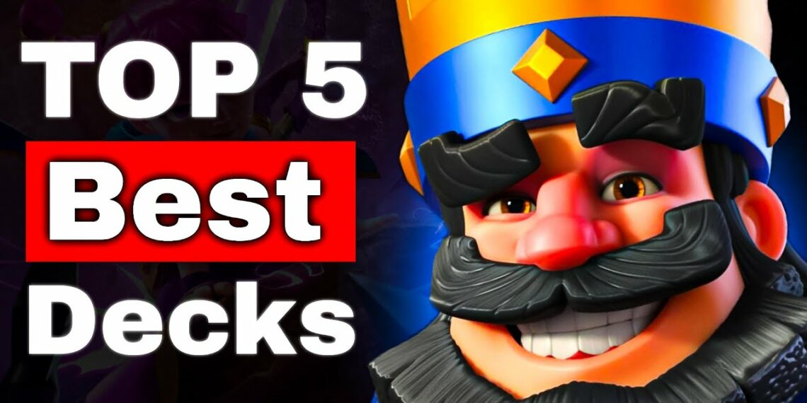 Ryley Clash Royale Top 5 Best Clash Royale Decks (July 2024)