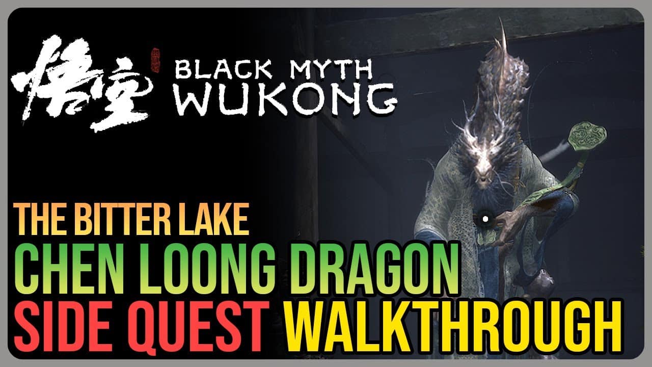 Канал игровых гидов: Chen Loong Quest Black Myth Wukong